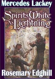 Spirits White as Lightning