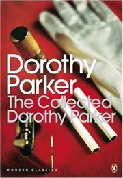 The Collected Dorothy Parker (Dorothy Parker)