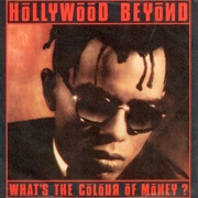 What&#39;s the Color of Money - Hollywood Beyond