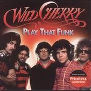 "Play That Funky Music" - Wild Cherry