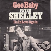 Gee Baby .. Peter Shelley