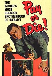 Pay or Die (1960)
