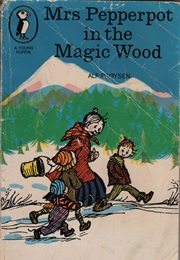 Mrs Pepperpot in the Magic Wood (Alf Proysen)