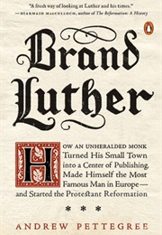 Brand Luther (Andrew Pettegree)