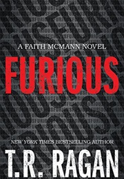 Furious (T.R. Ragan)