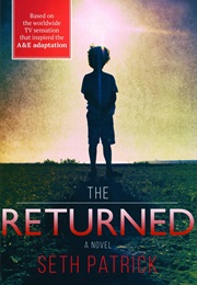 The Returned (Seth Patrick)