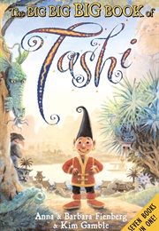 The Big Big Big Book of Tashi (Anna Fienberg)