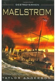 Maelstrom (Taylor Anderson)