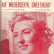 Auf Wiederseh&#39;n Sweetheart - Vera Lynn