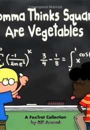 Your Momma Thinks Square Roots Are Vegetables (Bill Amend)