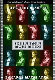 More Minds (Carol Matas and Perry Nodelman)