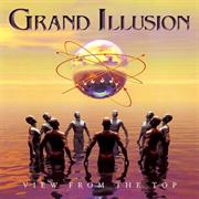 Grand Illusion - View From the Top