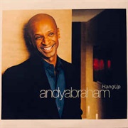 Hang Up - Andy Abraham