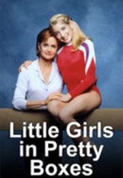Little Girls in Pretty Boxes (1997)