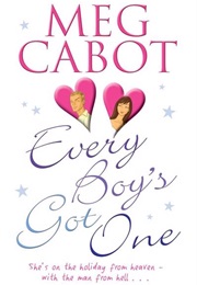 Every Boy&#39;s Got One (Meg Cabot)