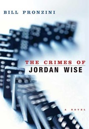 Crimes of Jordan Wise (Bill Pronzini)