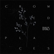 Crowded Places - Banks