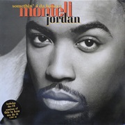 Somethin' 4 Da Honeyz - Montell Jordan