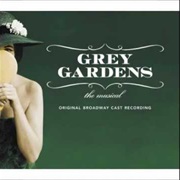 Grey Gardens the Musical