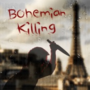 Bohemian Killing