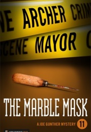 The Marble Mask (Archer Mayor)
