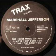 Move Your Body  Marshall Jefferson