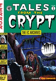 The EC Archives: Tales From the Crypt Volume 1 (Al Feldstein)