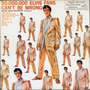 50,000,000 Elvis Fans Can&#39;t Be Wrong