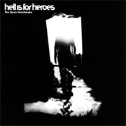 Hell Is for Heroes - The Neon Handshake