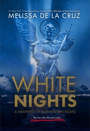 White Nights (Melissa De La Cruz)