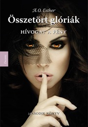 Összetört Glóriák (A. O. Esther)