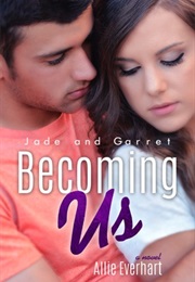 Becoming Us (Allie Everhart)