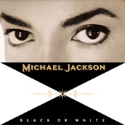 Black or White - Michael Jackson