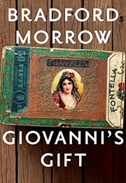 Giovanni's Gift (Bradford Morrow)