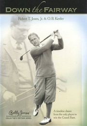 Down the Fairway (BOBBY JONES AND O.B. KEELER)