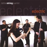 Dallas String Quartet - Eclectric