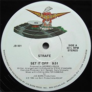 Strafe - "Set It Off"