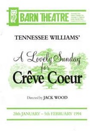 A Lovely Sunday for Creve Coeur (Tennessee Williams)