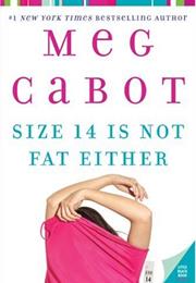 Heather Wells Mystery: Size 14 Is Not Fat Either