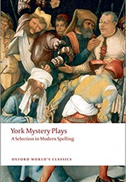 York Mystery Plays (Ed. Beadle)