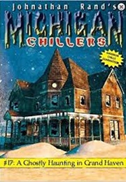 A Ghostly Haunting in Grand Haven (Jonathan Rand)