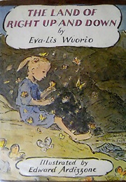 The Land of Right Up and Down (Eva-Lis Wuorio)