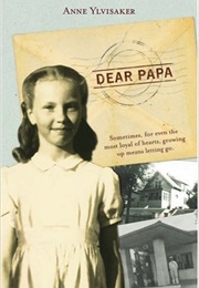 Dear Papa (Anne Yivisaker)