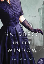 The Dress in the Window (Sofia Grant)