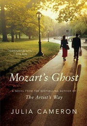 Mozart's Ghost (Julia Cameron)