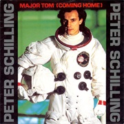 Major Tom (Coming Home) - Peter Schilling