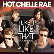I Like It Like That - Hot Chelle Rae