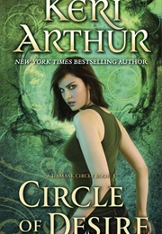 Circle of Desire (Keri Arthur)