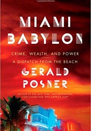 Miami Babylon (Gerald Posner)