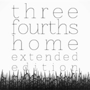 Three Fourths Home